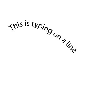 Typing on a line.